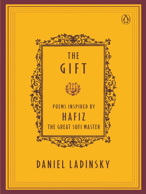 Title details for The Gift by Daniel Ladinsky - Available